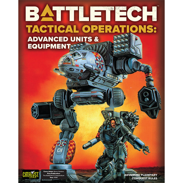 Battletech Tactical Operations: Advanced Units and Equipment