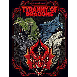 Tyranny of Dragons Complete (Limited Edition)