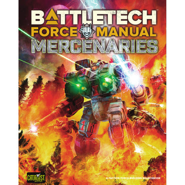 Battletech: Force Manual - Mercenaries (HC)