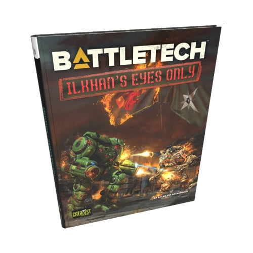 Battletech: Ilkhan's Eyes Only (HC)