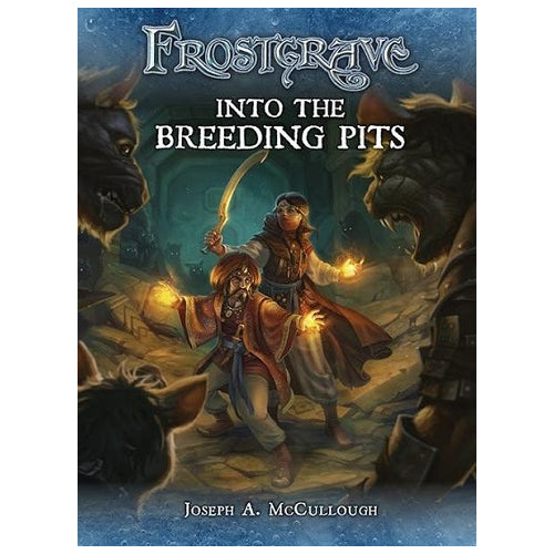 Frostgrave: Into the Breeding Pits