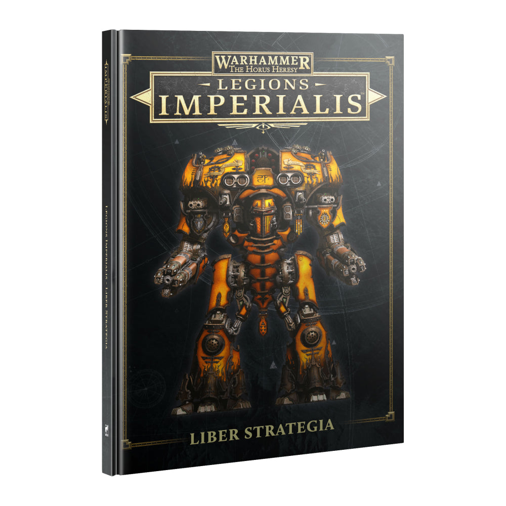 Legions Imperialis: Liber Strategia (HC)