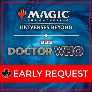 Early Request: MTG + Doctor Who