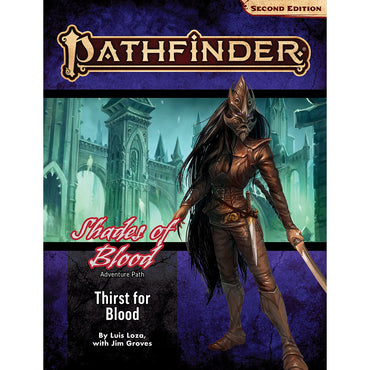 Pathfinder 2E: Shades of Blood 1 - Thirst for Blood (PF213)