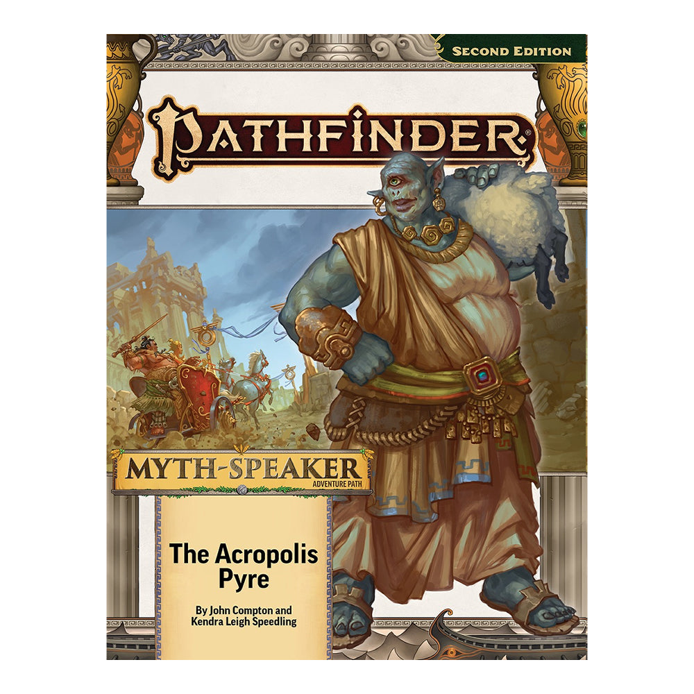 Pathfinder 2E: Myth-Speaker #1 - The Acropolis Pyre (PF216)