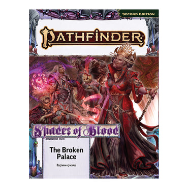Pathfinder 2E: Shades of Blood 2 - The Broken Palace (PF214)