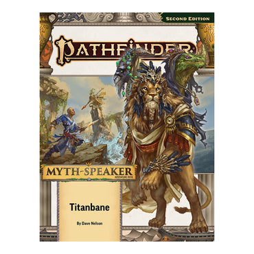 Pathfinder 2E: (PF218) Myth-Speaker #3 - Titanbane