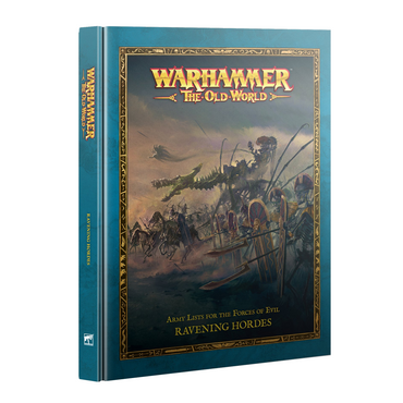 Warhammer: The Old World - Ravening Hordes (HC)