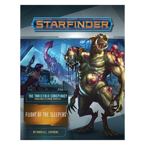 Starfinder RPG: The Threefold Conspiracy Adventure Path: Flight of the Sleepers