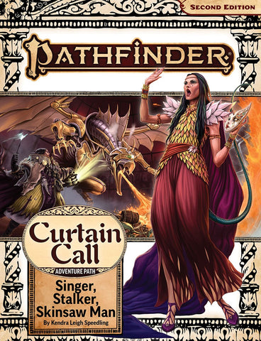 Pathfinder 2E: Curtain Call 2: Singer, Stalker, Skinsaw Man: Adventure Path