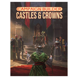 Campaign Builder: Castles & Crowns (HC)