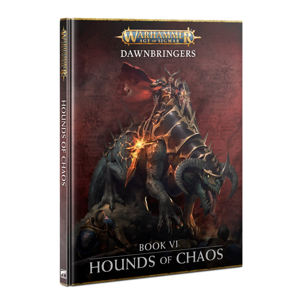 Dawnbringers: Book VI - Hounds of Chaos (HC)