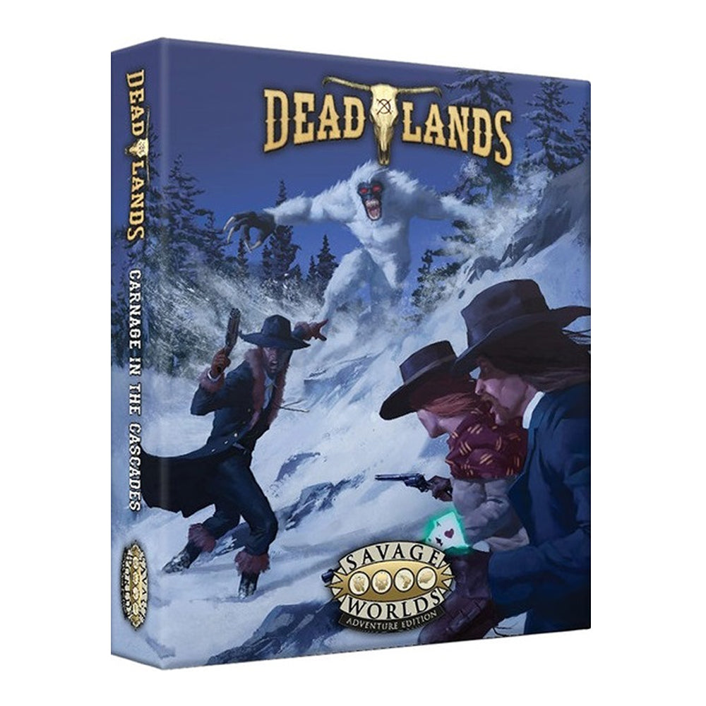 Deadlands: Savage Worlds - The Weird West Carnage in the Cascades Box Set