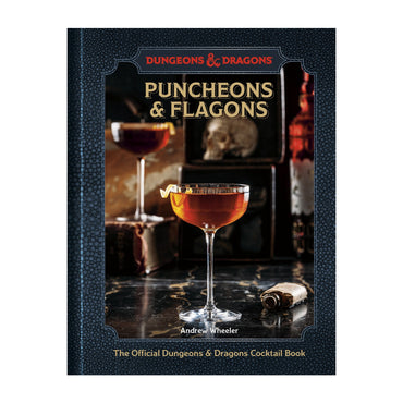 Puncheons & Flagons: The Official D&D Cocktail Book