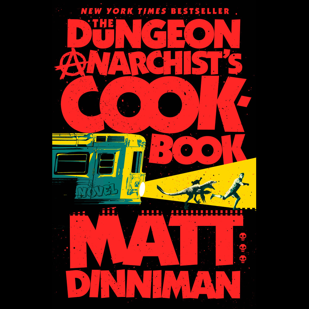 The Dungeon Anarchist's Cookbook (#3) (HC)