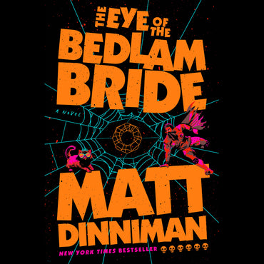 The Eye of the Bedlam Bride (#6) (HC)