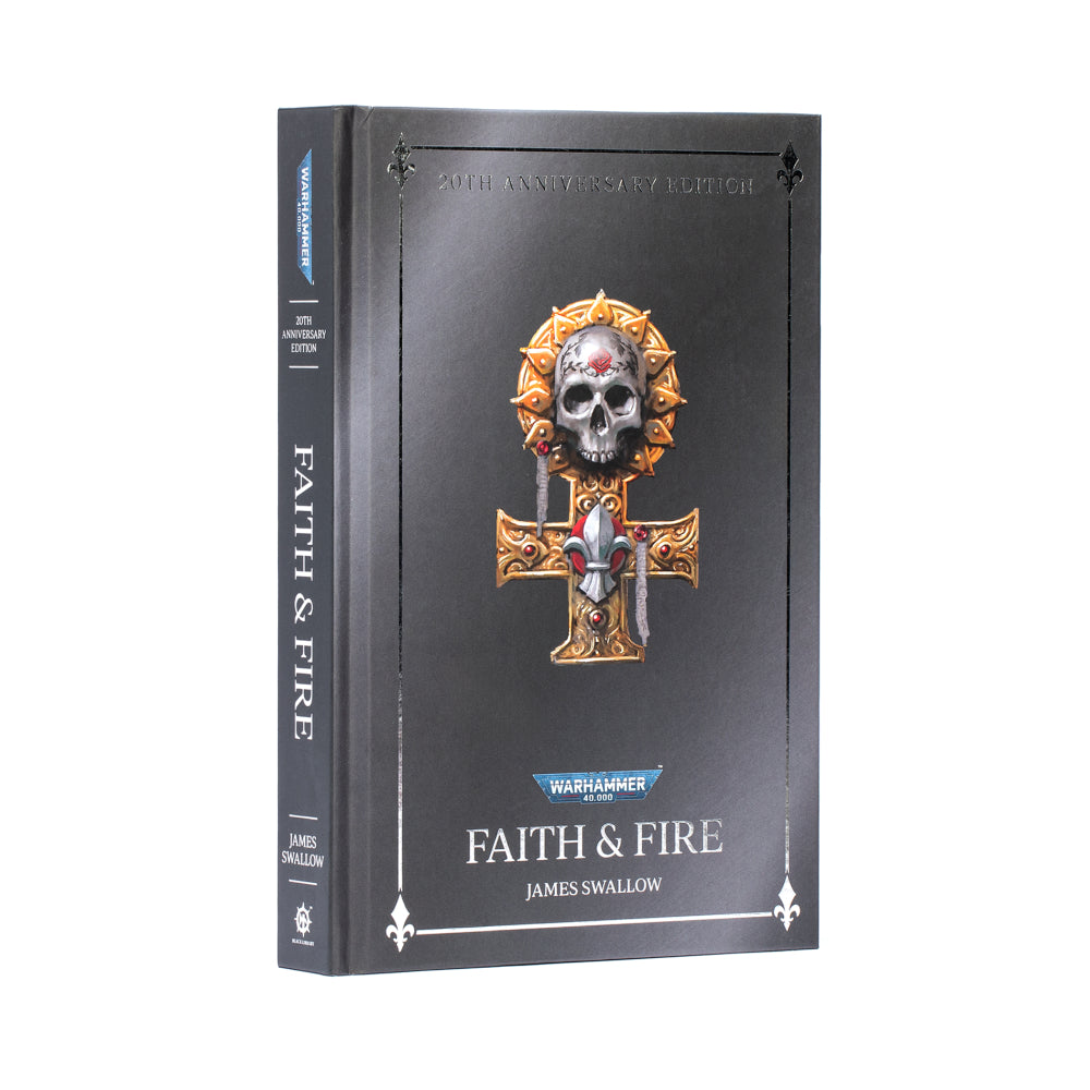 Faith and Fire: Anniversary Edition (HC)