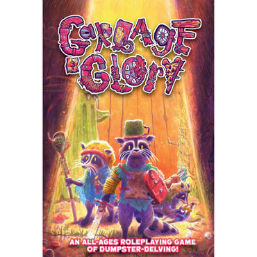 Garbage & Glory: Core RPG Book