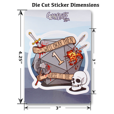 GlassStaff Stickers: Guess I'll Die