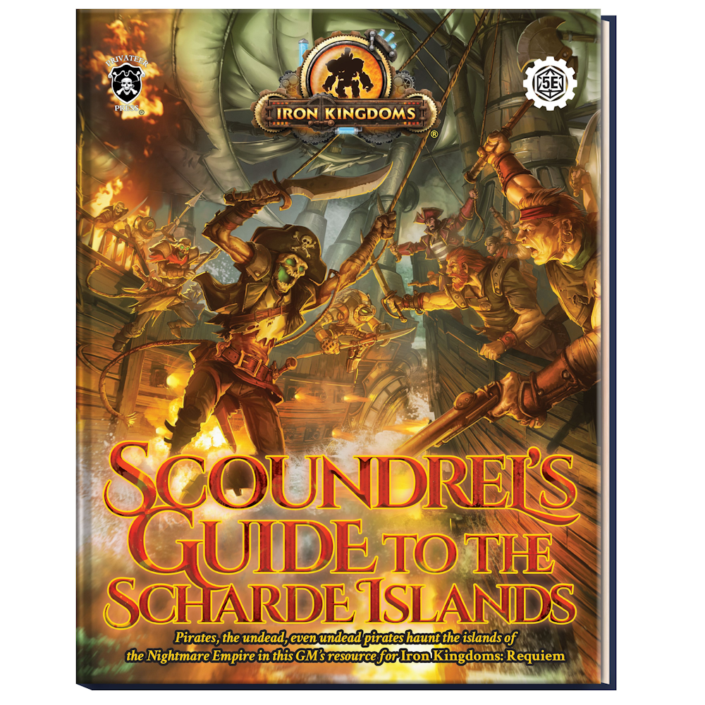 Iron Kingdoms: Scoundrel's Guide to the Scharde Islands