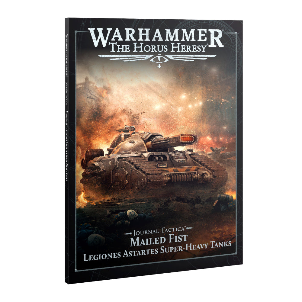 Journal Tactica: Mailed Fist - Legiones Astartes Super-Heavy Tanks (SC)