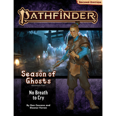 Pathfinder RPG: Season of Ghosts - No Breath to Cry