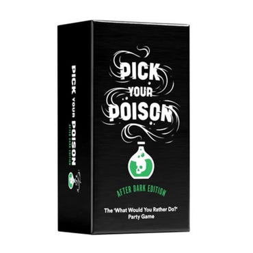 Pick Your Poison: After Dark Edition