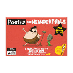 Poetry for Neanderthals: Pop Culture Edition