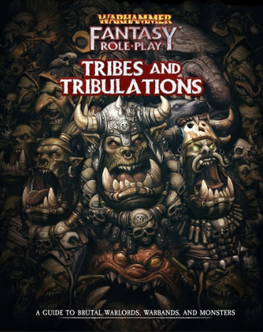 Warhammer Fantasy RPG: Tribes and Tribulations