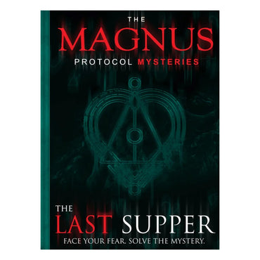 The Magnus Protocol Mysteries: The Last Supper