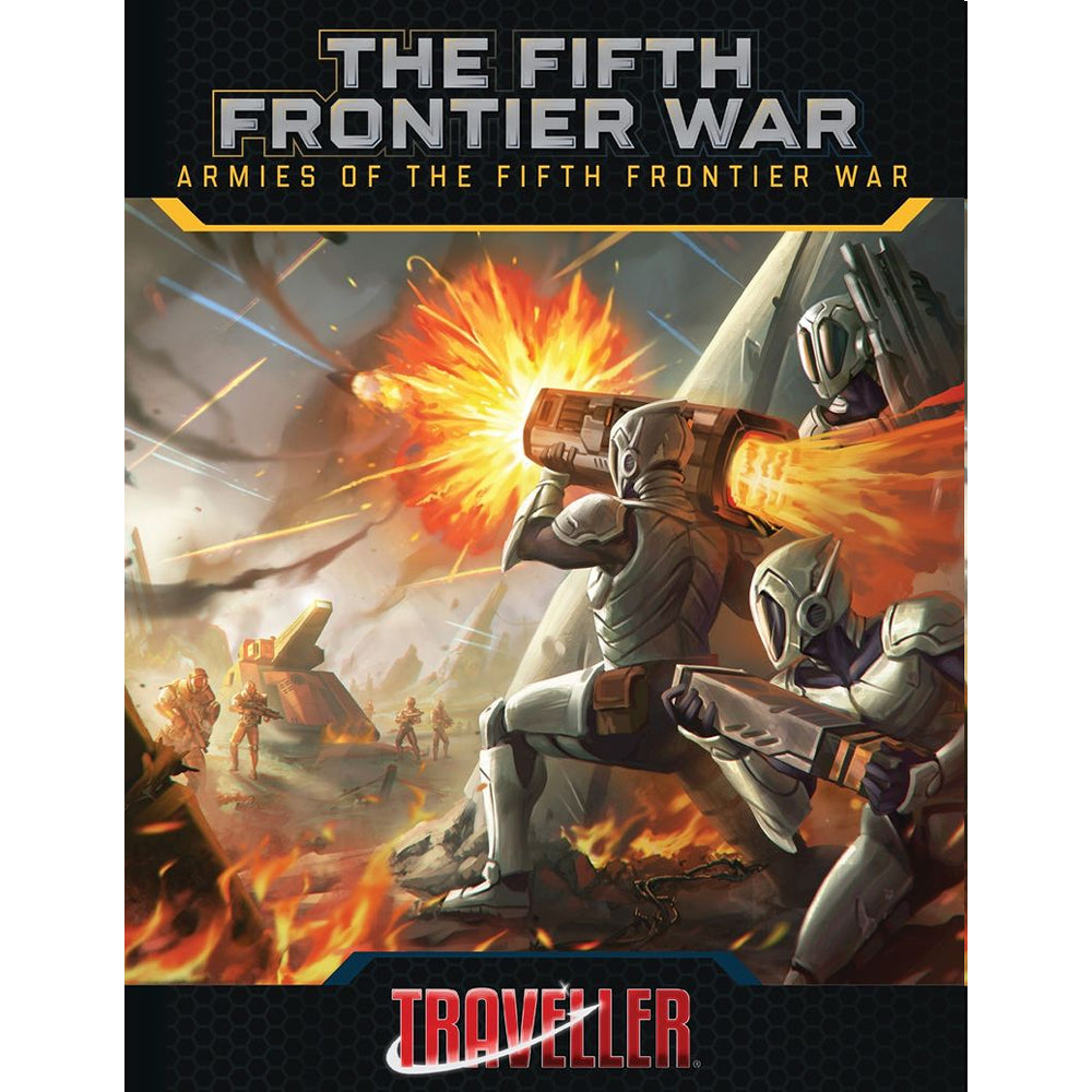 Traveller RPG: Armies of the Fifth Frontier War (HC)