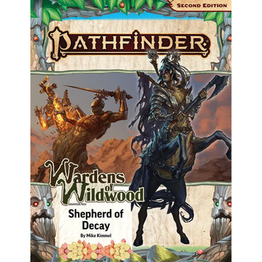 Pathfinder 2E: Wardens of Wildwood #3 - Shepherd of Decay