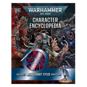 Warhammer 40,000: Character Encyclopedia (HC)