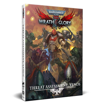 Wrath & Glory Threat Assessment: Xenos