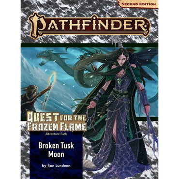 Pathfinder 2nd Edition: Quest for the Frozen Flame: Broken Tusk Moon