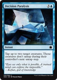 Decision Paralysis [Magic Game Night 2019]