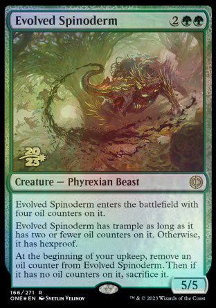 Evolved Spinoderm [Phyrexia: All Will Be One Prerelease Promos]