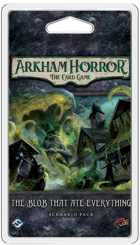 Arkham Horror LCG The Blob that Ate Everything