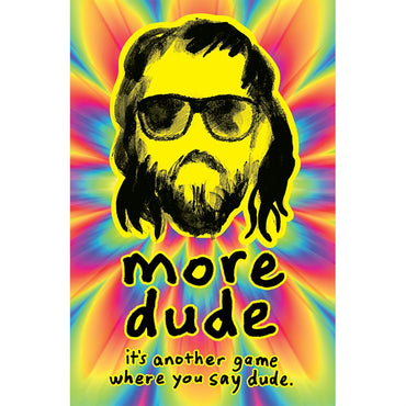 Dude - More Dude