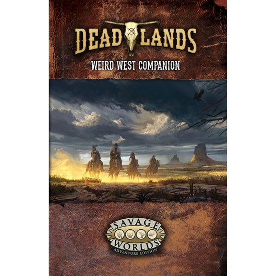 Deadlands: The Weird West Companion