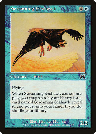 Screaming Seahawk [Onslaught]