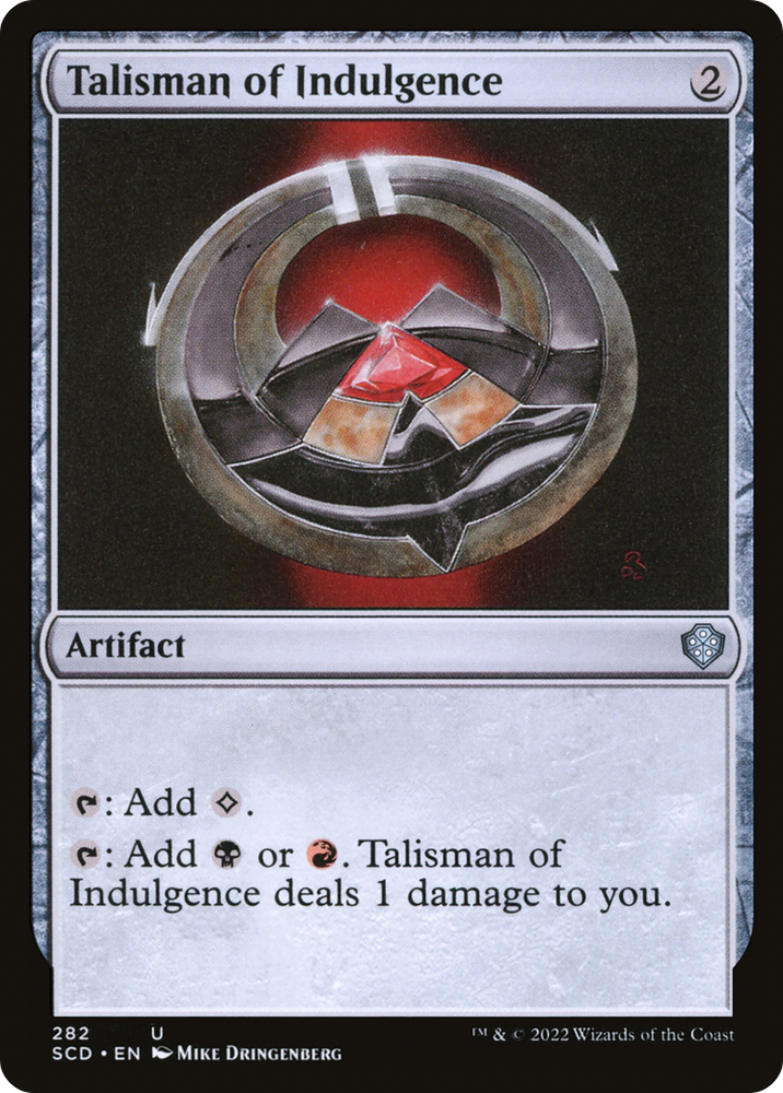 Talisman of Indulgence [Starter Commander Decks]