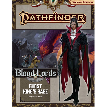 Pathfinder 2E: Blood Lords: Ghost King's Rage #185
