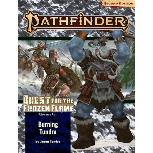 PF 177 Quest for the Frozen Flame - Burning Tundra: 2nd Ed.