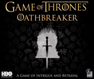 Game of Thrones - Oathbreaker