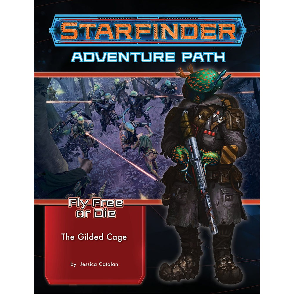 Starfinder: Fly Free or Die - The Gilded Cage