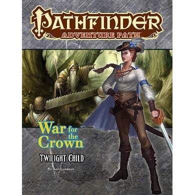 Pathfinder: War for the Crown - Twilight Child