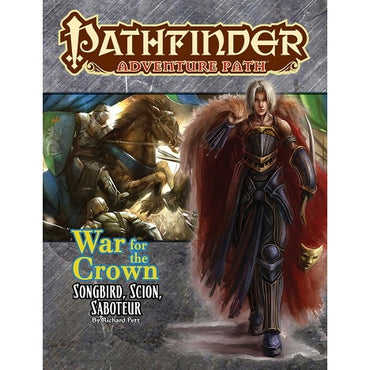 Pathfinder: War for the Crown - Songbird, Scion, Saboteur