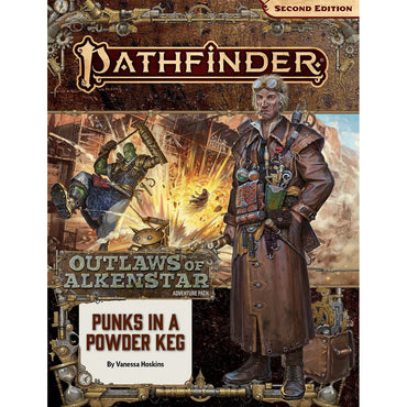 Outlaws of Alkenstar 1: Punks in a Powderkeg (PF178)