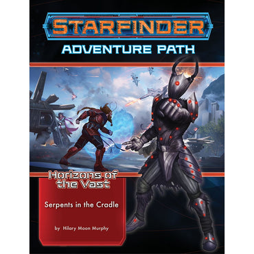 Starfinder: Horizons of the Vast - Serpents in the Cradle